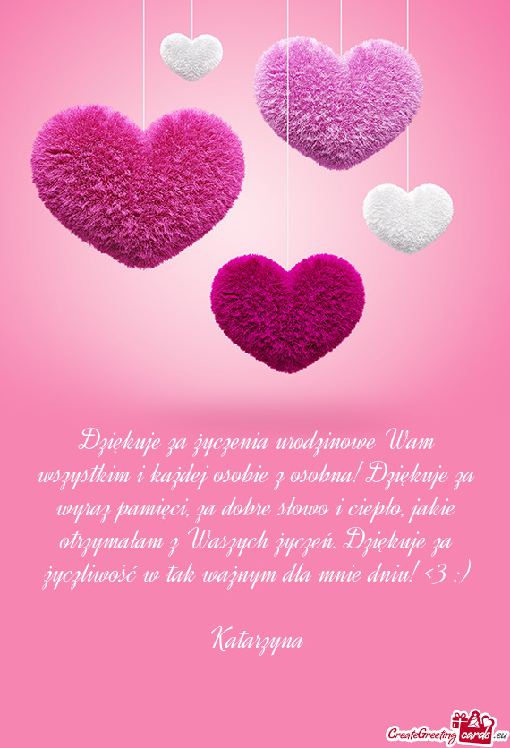 Ci, za dobre słowo i ciepło, jakie otrzymałam z Waszych życzeń. Dziękuje za życzliwość w ta