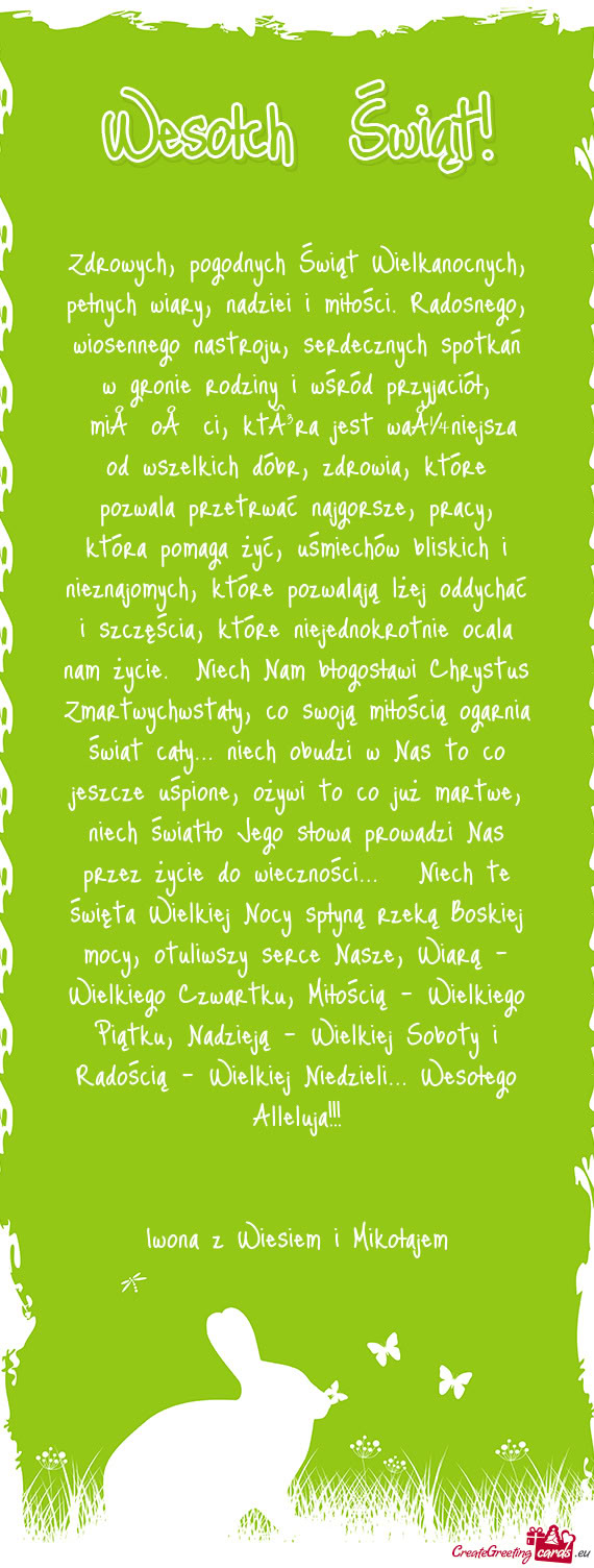 Cią ogarnia świat cały… niech obudzi w Nas to co jeszcze uśpione, ożywi to co już martwe, ni