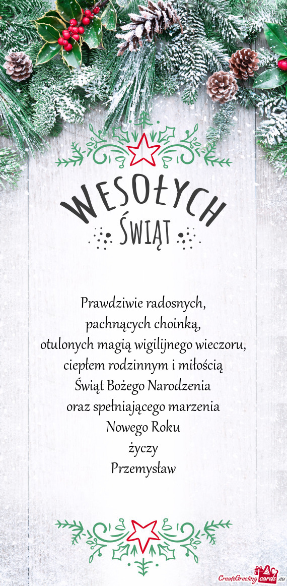 Ciepłem rodzinnym i miłością Świąt Bożego Narodzenia oraz spełniającego marzenia Noweg