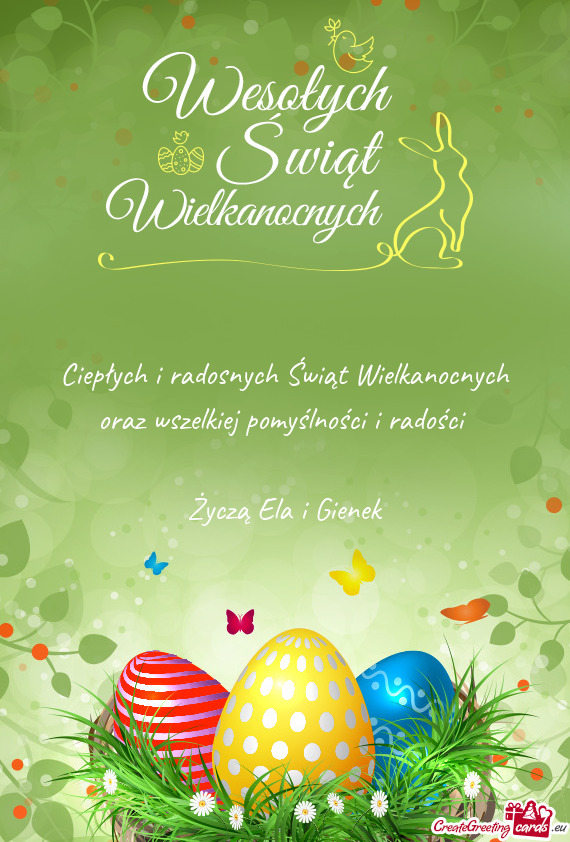 Ciepłych i radosnych Świąt Wielkanocnych oraz wszelkiej pomyślności i radości  Życzą Ela