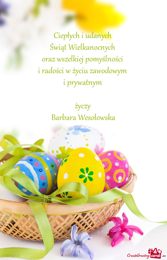 Ciepłych i udanych Świąt Wielkanocnych oraz wszelkiej pomyślności i radości w życiu zaw