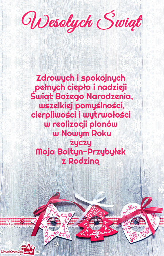 Cierpliwości i wytrwałości 
 w realizacji planów 
 w Nowym Roku
 życzy 
 Maja Baltyn-Przybył