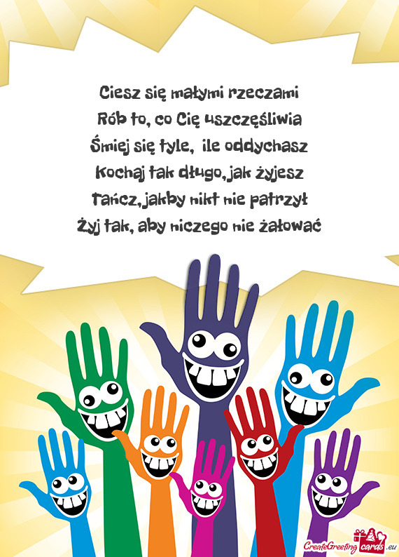 Ciesz się małymi rzeczami Rób to