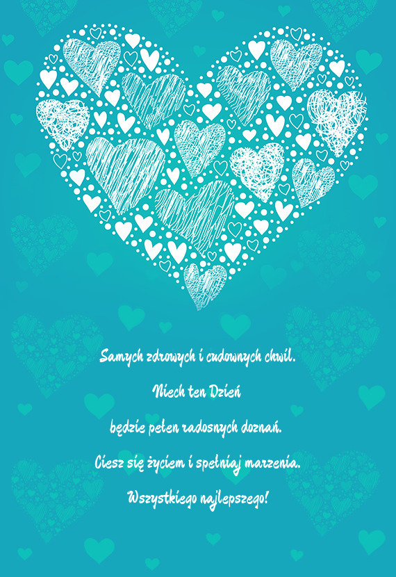 Ciesz się życiem i spełniaj marzenia