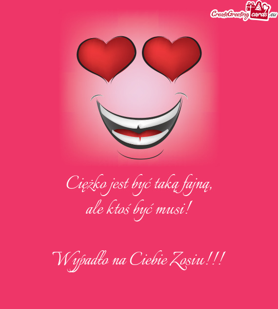Ciężko jest być taką fajną