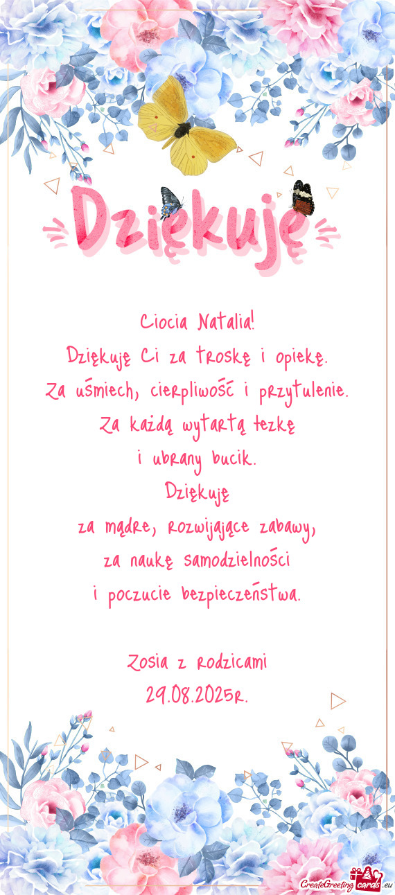 Ciocia Natalia! Dziękuję Ci za troskę i opiekę