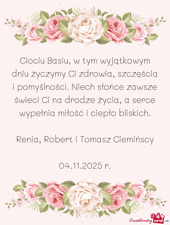 Ciociu Basiu, w tym wyjątkowym dniu życzymy Ci zdrowia, szczęścia i pomyślności. Niech słońc