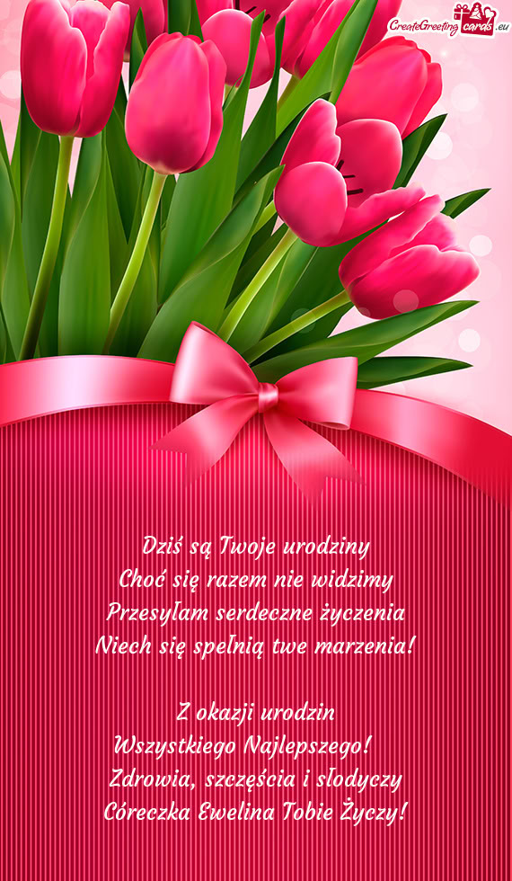 Córeczka Ewelina Tobie Życzy