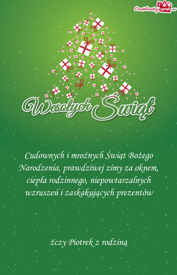 Cudownych i mroźnych Świąt Bożego Narodzenia, prawdziwej zimy za oknem, ciepła rodzinnego, niep