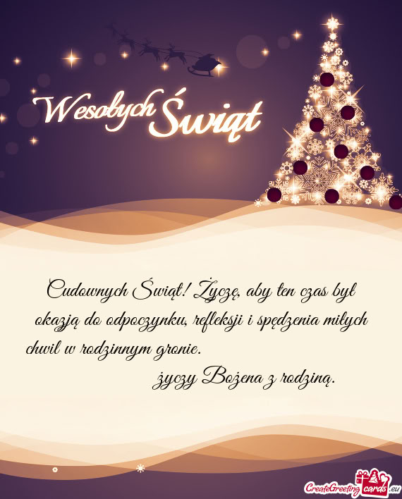 Cudownych Świąt! Życzę, aby ten czas był okazją do odpoczynku, refleksji i spędzenia miłych