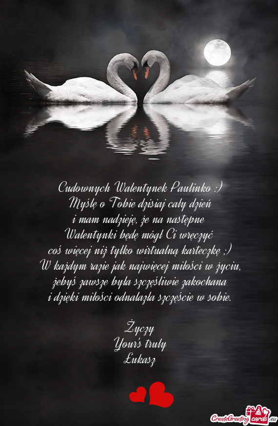 Cudownych Walentynek Paulinko :)