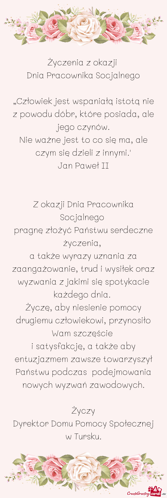 „Człowiek jest wspaniałą istotą nie z powodu dóbr, które posiada, ale jego czynów