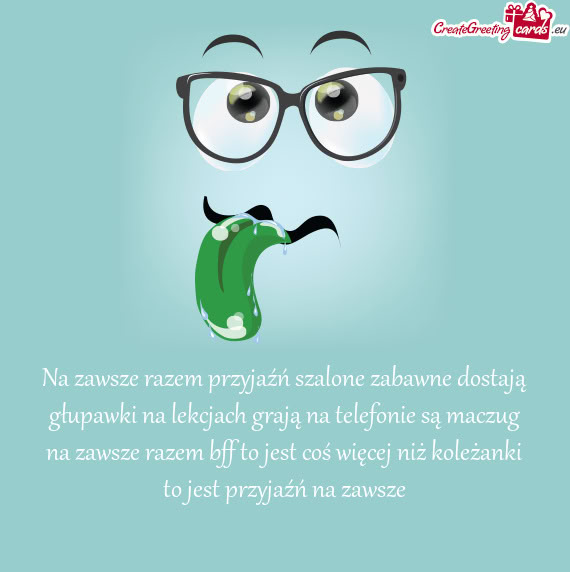 Czug na zawsze razem bff to jest coś więcej niż koleżanki to jest przyjaźń na zawsze