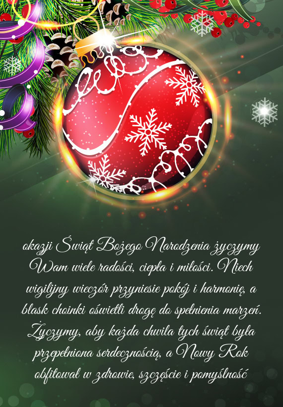 Czymy, aby każda chwila tych świąt była przepełniona serdecznością, a Nowy Rok obfitował w z