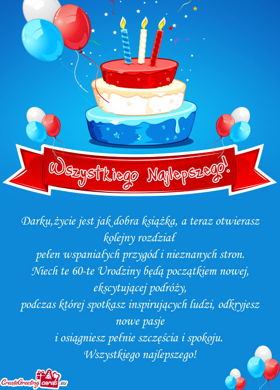 Darku,życie jest jak dobra książka, a teraz otwierasz kolejny rozdział