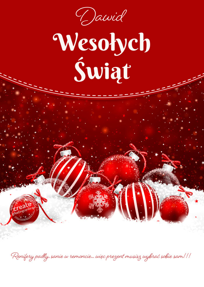 Dawid Renifery padły, sanie w remoncie... więc prezent musisz wybrać sobie sam