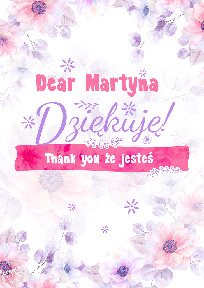 Dear Martyna