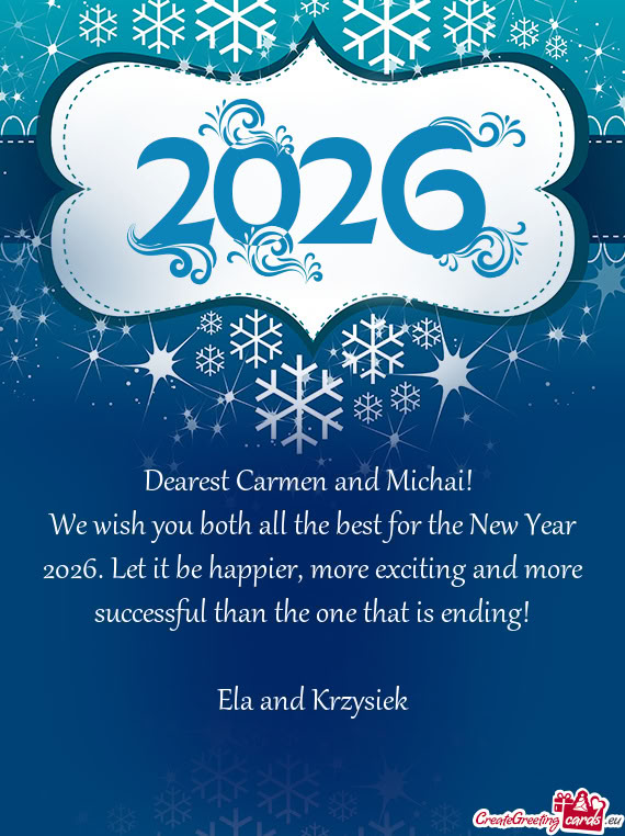 Dearest Carmen and Michai