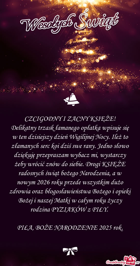 Delikatny trzask łamanego opłatka wpisuje się w ten dzisiejszy dzień Wigilijnej Nocy. Ileż to z