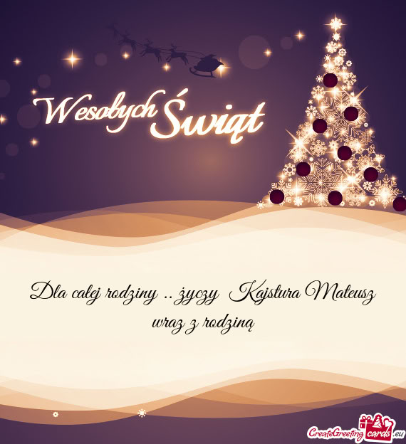 Dla całej rodziny .. Kajstura Mateusz wraz z rodziną