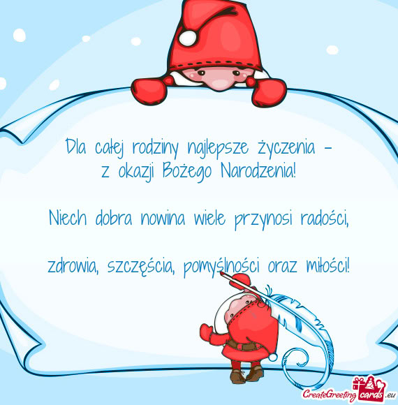Dla całej rodziny najlepsze życzenia –