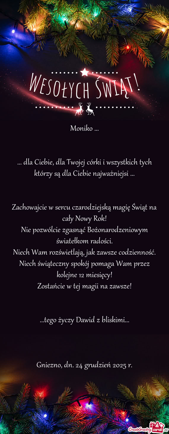 Dla Ciebie, dla Twojej córki i wszystkich tych którzy są dla Ciebie najważniejsi
