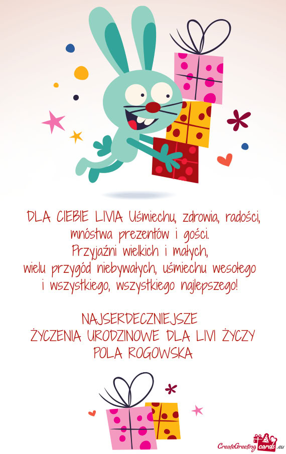 DLA CIEBIE LIVIA Uśmiechu, zdrowia, radości