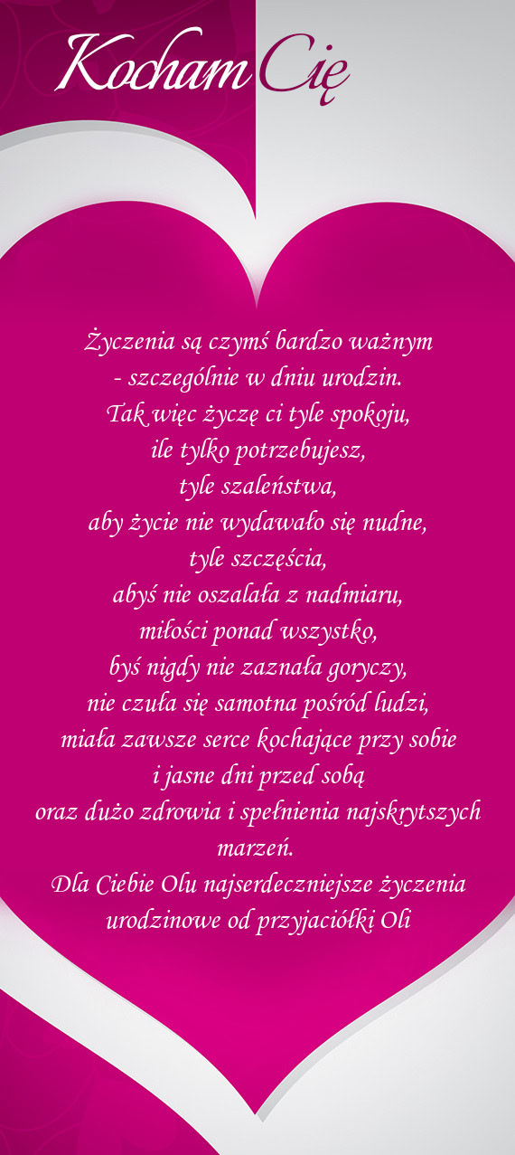 Dla Ciebie Olu najserdeczniejsze życzenia urodzinowe od przyjaciółki Oli