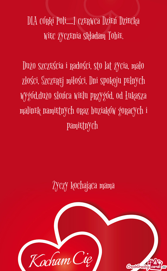 DLA córki Poli......1 czerwca Dzień Dziecka