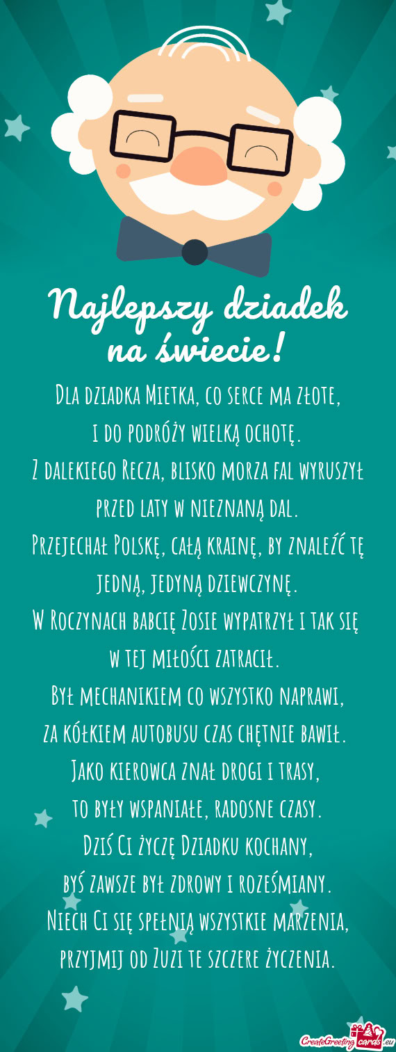 Dla dziadka Mietka, co serce ma złote