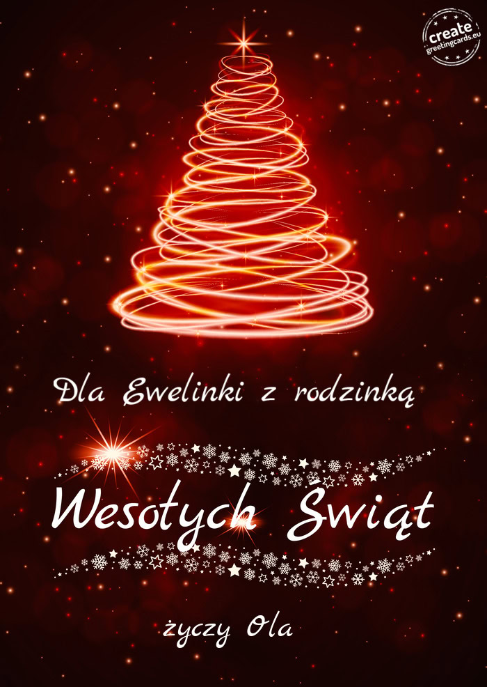 Dla Ewelinki z rodzinką Wesołych Świat Ola