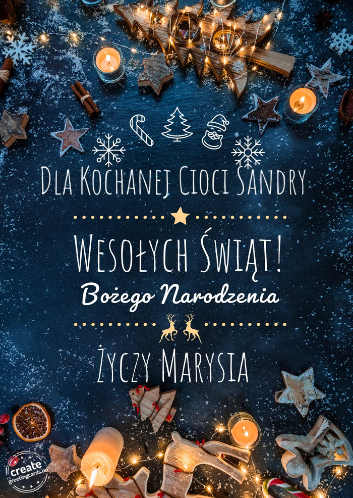 Dla Kochanej Cioci Sandry Wesołych Świąt Marysia
