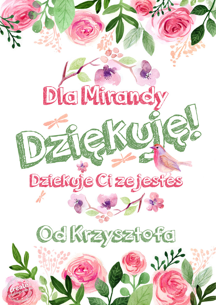 Dla Mirandy Dziękuje Dziekuje Ci ze jestes Od Krzysztofa