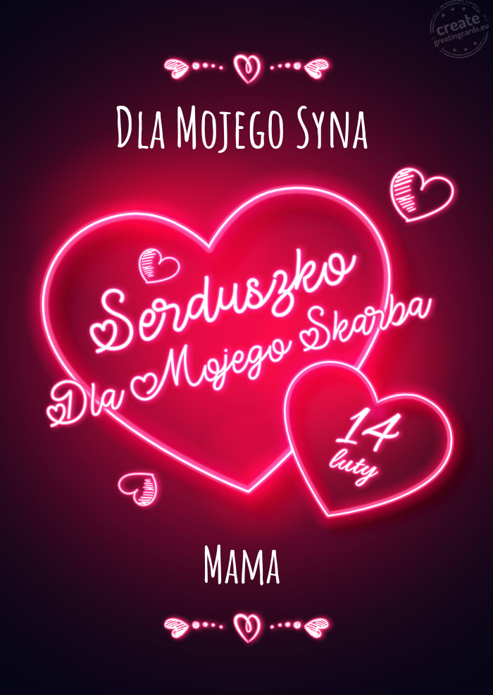 Dla Mojego Syna Serduszko dla mojego skarbka Mama
