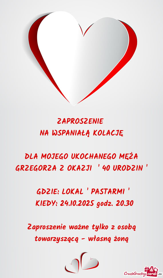 DLA MOJEGO UKOCHANEGO MĘŻA GRZEGORZA Z OKAZJI " 40 URODZIN "