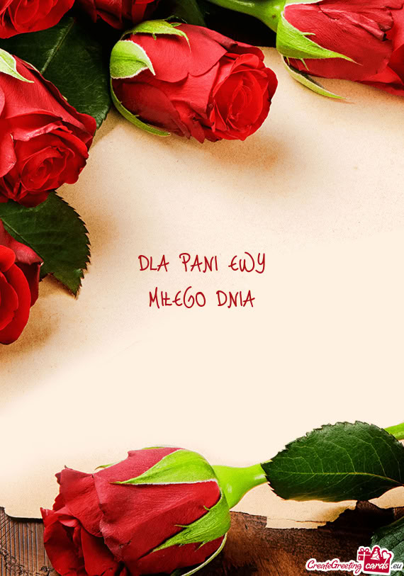 DLA PANI EWY MIŁEGO DNIA