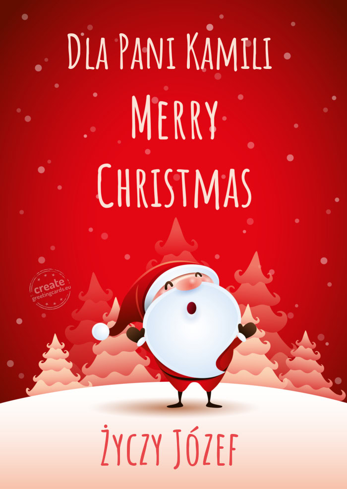 Dla Pani Kamili  Życzy Józef