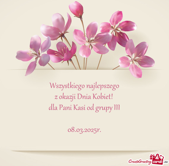 Dla Pani Kasi od grupy III