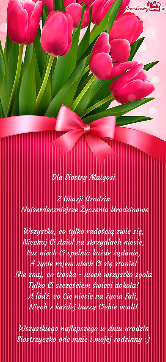 Dla Siostry Małgosi Z Okazji Urodzin Najserdeczniejsze Życzenia Urodzinowe Wszystko