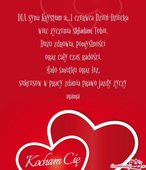 DLA syna Krystian a....1 czerwca Dzień Dziecka