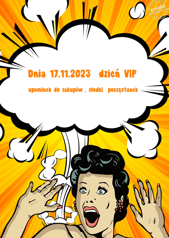 Dnia 17.11.2023 dzień VIP upominek do zakupów , słodki poczęstunek