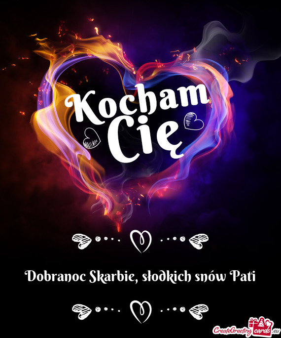 Dobranoc Skarbie, słodkich snów Pati