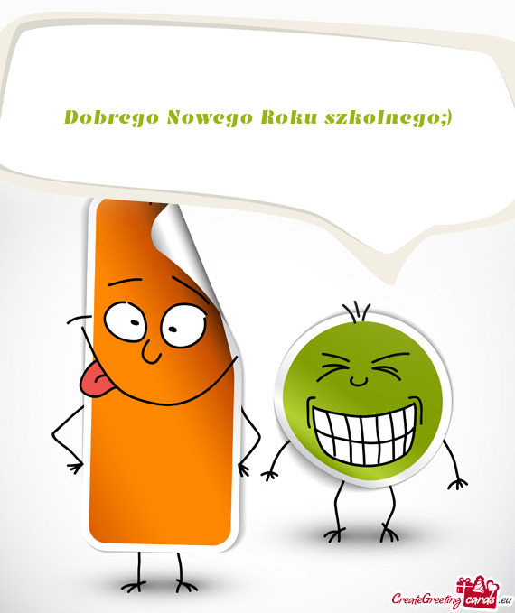 Dobrego Nowego Roku szkolnego;)