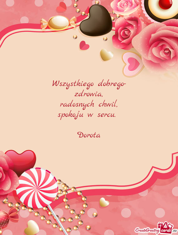 Dobrego- zdrowia, radosnych