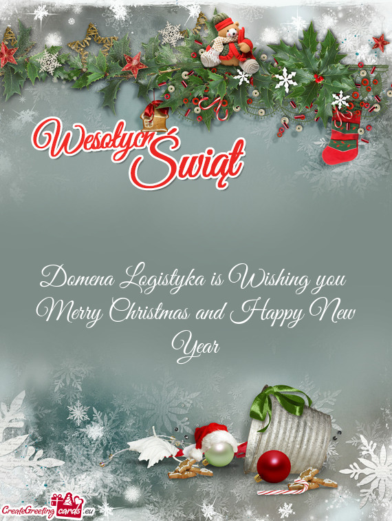 Domena Logistyka is Wishing you 
 Merry Christmas and Happy New Year