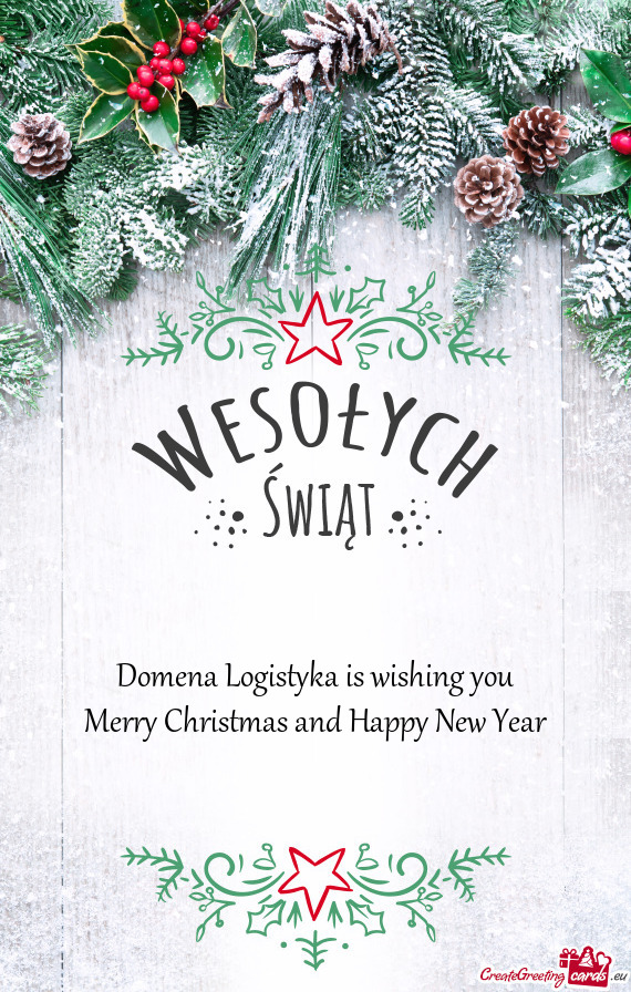 Domena Logistyka is wishing you Merry Christmas and Happy New Year