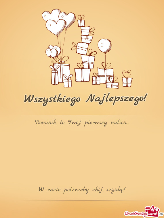 Dominik to Twój pierwszy milion