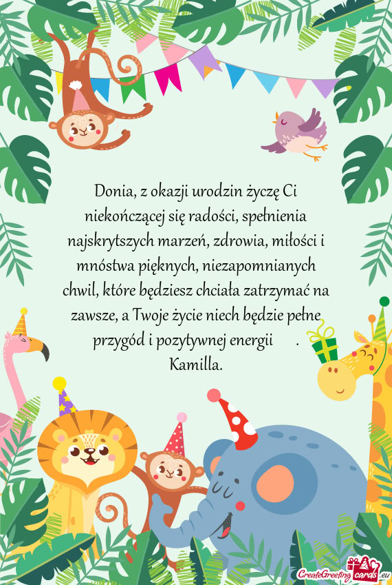 Donia, z okazji urodzin życzę Ci niekończącej się radości, spełnienia najskrytszych marzeń