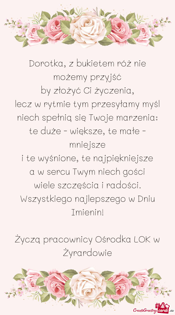 Dorotka, z bukietem róż nie możemy przyjść