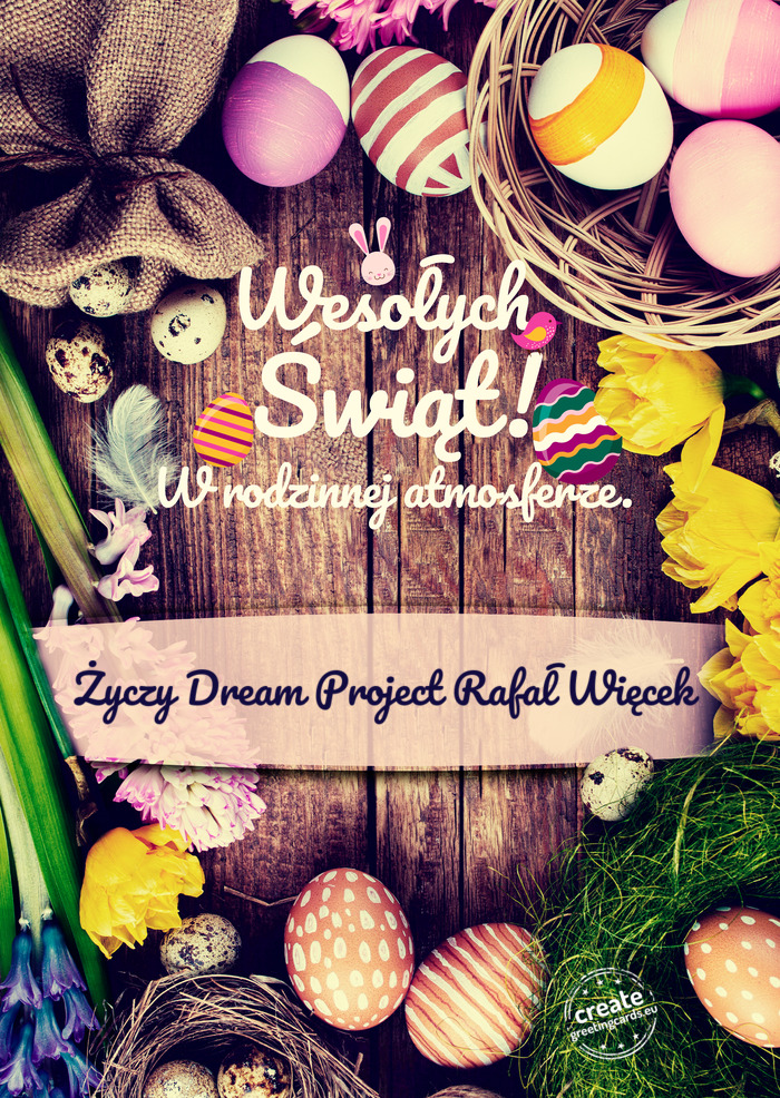 Dream Project Rafał Więcek